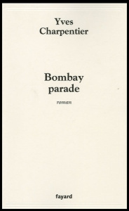 Bombay parade - Charpentier Yves