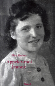 Appelez-moi Jeanne - Fischer Elise