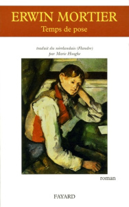 Temps de pose - Mortier Erwin ; Hooghe Marie