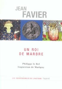 Un roi de marbre - Favier Jean