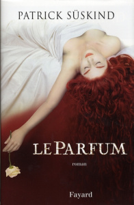 Le parfum - Süskind Patrick ; Lortholary Bernard