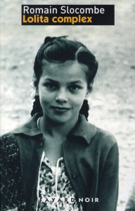 L'océan de la stérilité Tome 1 : Lolita complex - Slocombe Romain