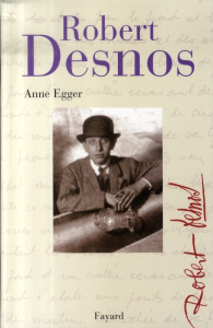 Robert Desnos - Egger Anne