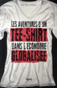LES AVENTURES D'UN TEE-SHIRT DANS L'ECONOMIE GLOBALISEE - RIVOLI PIETRA