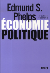 Economie politique - Phelps Edmund ; Le Cacheux Jacques