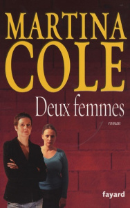 Deux femmes - Cole Martina ; Cheval Catherine ; Ploux Marie