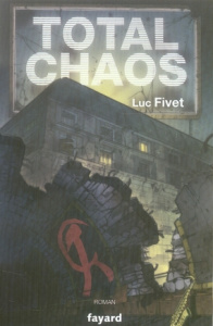 Total chaos - Fivet Luc