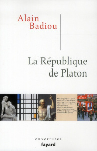 La République de Platon - Badiou Alain