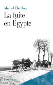 La fuite en Egypte - Chaillou Michel