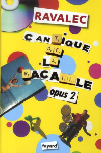 Cantique de la racaille - Ravalec Vincent