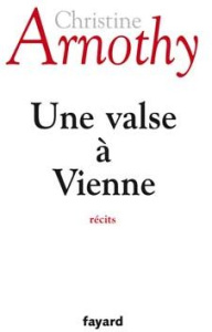 Une valse à Vienne - Arnothy Christine