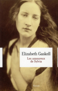 Les amoureux de Sylvia - Gaskell Elizabeth ; Du Sorbier Françoise