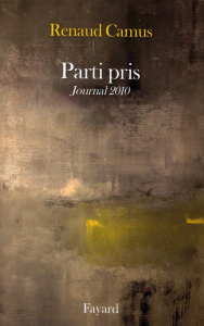 Parti pris. Journal 2010 - Camus Renaud