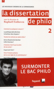 La dissertation de philo. Tome 2 - Enthoven Raphaël