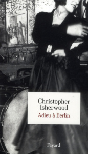 Adieu à Berlin - Isherwood Christopher ; Savitzky Ludmila