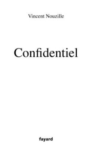 Les tueurs de la République. Assassinats et opérations spéciales des services secrets - Nouzille Vincent