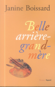 Belle arrière-grand-mère - Boissard Janine