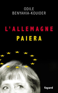 L'Allemagne paiera - Benyahia-Kouider Odile