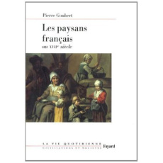 Les paysans français au XVIIe siècle - Goubert Pierre