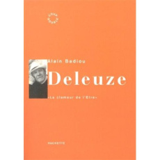 Deleuze. "La clameur de l'Etre" - Badiou Alain