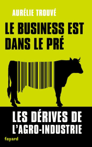 Le business est dans le pré - Trouvé Aurélie