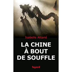 La Chine à bout de souffle. Le fardeau de la démographie - Attané Isabelle