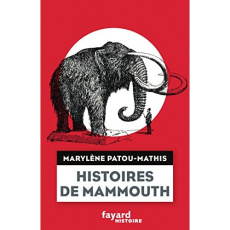 Histoires de mammouth - Patou-Mathis Marylène
