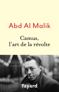 Camus, l'art de la révolte - al Malik Abd