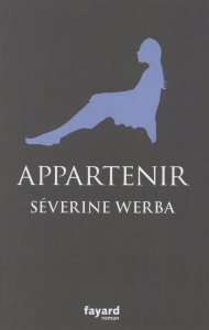 Appartenir - Werba Séverine