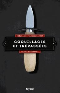 Coquillages et trépassées - Balen Noël ; Barrot Vanessa