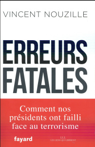 Erreurs fatales - Nouzille Vincent