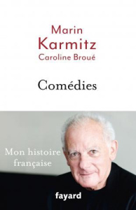 Comédies - Karmitz Marin ; Broué Caroline