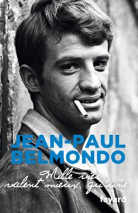 Mille vies valent mieux qu'une - Belmondo Jean-Paul ; Belmondo Paul ; Blandinières