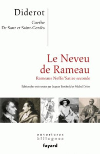 Le neveu de Rameau ; Rameaus Neffe ; Satire seconde - Diderot Denis ; Goethe Johann Wolfgang von ; Saur