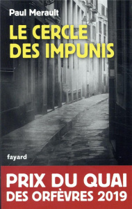 Le cercle des impunis - Merault Paul