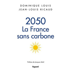 2050, la France sans carbone - Louis Dominique