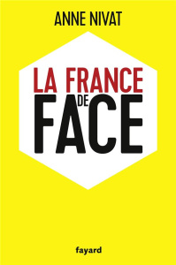 La France de face - Nivat Anne