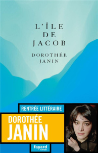 L'île de Jacob - Janin Dorothée