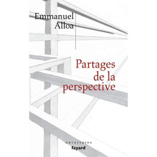 Partages de la perspective - Alloa Emmanuel