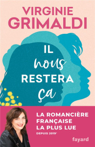 Il nous restera ça - Grimaldi Virginie