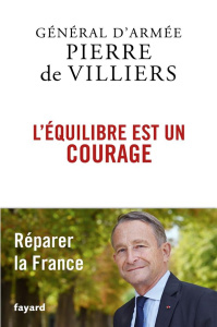 L'équilibre est un courage - Villiers Pierre de