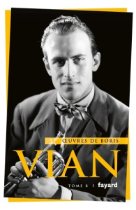 Oeuvres. Tome 8, jazz 3 - Vian Boris ; Lapprand Marc ; Pestureau Gilbert ; R