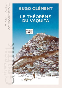 Le théorème du Vaquita - Clément Hugo ; Mermoux Dominique ; Ravalec Vincent