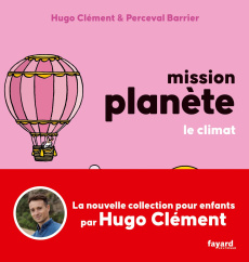 Le climat - Clément Hugo ; Barrier Perceval ; Durand Alice