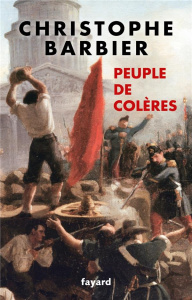 Peuple de colères - Barbier Christophe