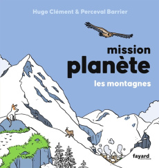 Les montagnes - Clément Hugo ; Barrier Perceval ; Durand Alice