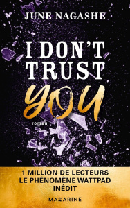 I don't trust you - Nagashe June