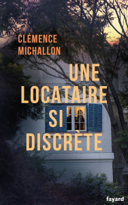 Une locataire si discrète - Michallon Clémence ; Bru Nathalie