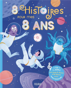 8 histoires pour mes 8 ans. Avec 1 CD audio - Renaud Claire ; Viau Emmanuel ; Bouché Eve-Marie ;