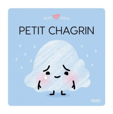 Petit chagrin - Brun-Cosme Nadine ; Cocklico Marion ; Nielman Loui